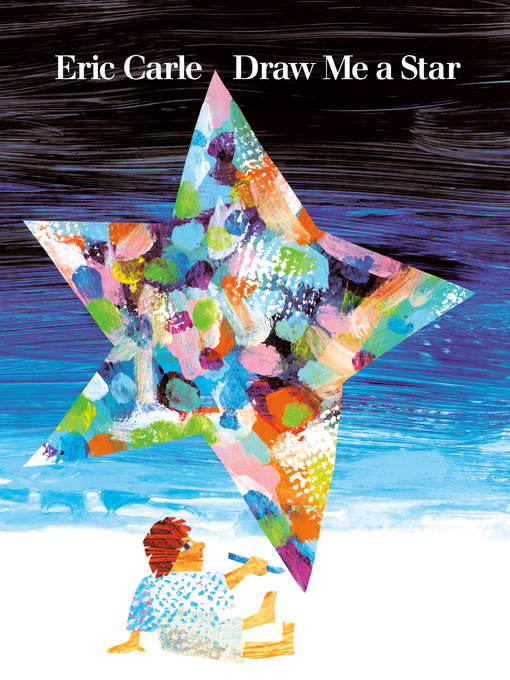 Title details for Draw Me a Star by Eric Carle - Wait list